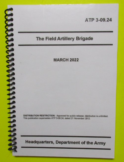 ATP 3-09.24 - The Field Artillery Brigade - 2022 - Mini size - Click Image to Close